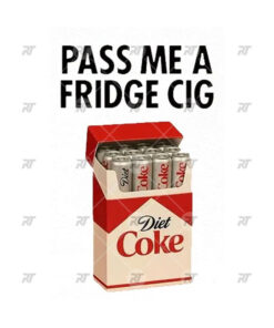 Pass Me Fridge Cigarette Diet Coke Watermark