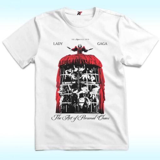 The Art of Personal Chaos Shirt, Lady Gaga Mayhem Ball Tour