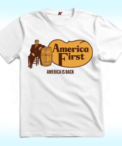Trump Cracker Barrel America First America Is Back Shirt