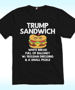 Trump Sandwich Shirt, White Bread Full Of Baloney