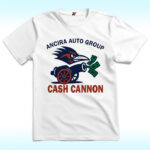 Ancira Auto Group Cash Cannon Shirt