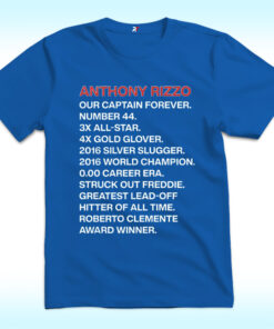Anthony Rizzo Our Captain Forever Shirt