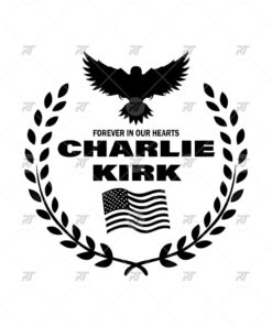 Charlie Kirk Forever In Our Hearts Watermark