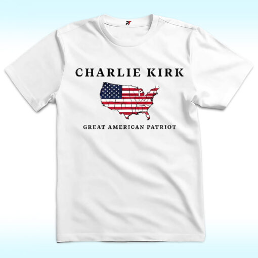 Charlie Kirk Great American Patriot Shirt