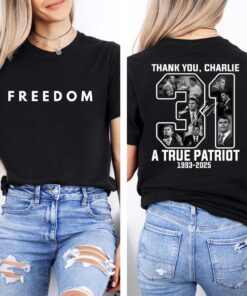 Charlie Kirk 31 Shirt, Thank You, A True Patriot 1993-2025