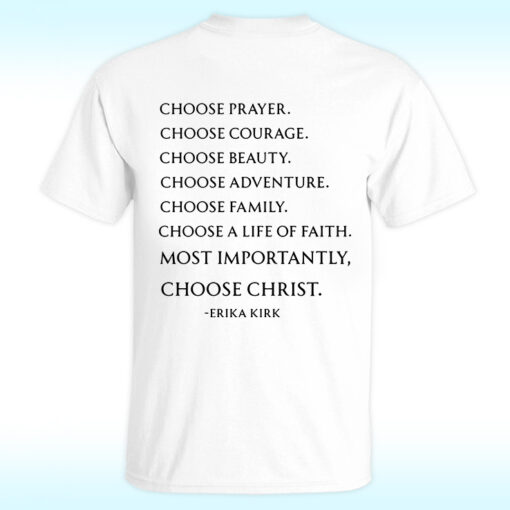 Choose Christ Erika Kirk Shirt, Erika Kirk Speech, Choose Prayer, Choose Courage