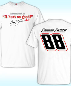 Connor Zilisch 88 It Hurts So Good 2.0 Shirt
