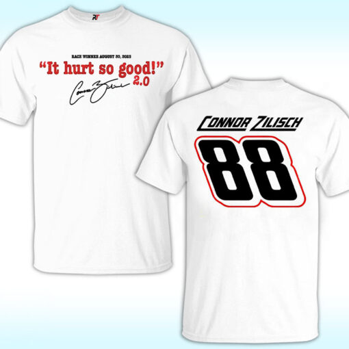Connor Zilisch 88 It Hurts So Good 2.0 Shirt