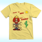 Fixin’ To Lasso That Assho’ Shirt