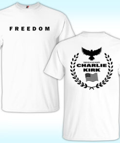 Freedom Charlie Kirk Forever In Our Hearts T Shirt