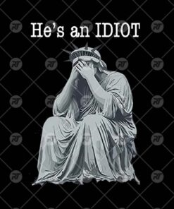 He Is An Idiot Watermark