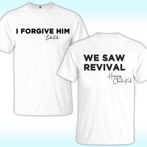 I Forgive Him Shirt