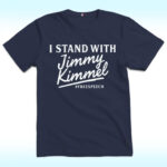 I Stand with Kimmel Shirt