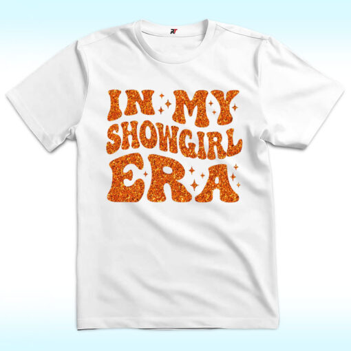 In My Showgirl Era Shirt, Taylor Swift