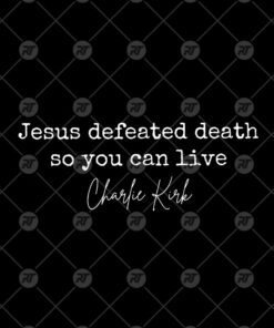 Jesus Defeated Death So You Can Live Watermark