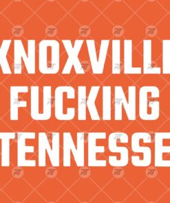 Knoxville Fucking Tennessee Watermark