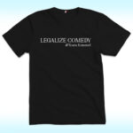 Legalize Comedy Shirt, Team Kimmel