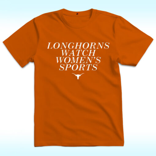 Longhorns Watch Women’s Sports Shirt