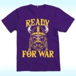 Minnesota Vikings Ready For War Shirt