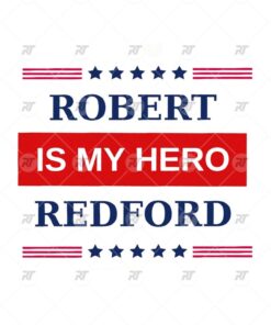 My Hero is Robert Redford Watermark