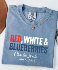 Red, White and Blueberries Charlie Kirk 1993-2025 Shirt