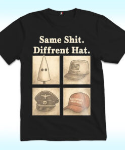Same Shit Different Hat Shirt