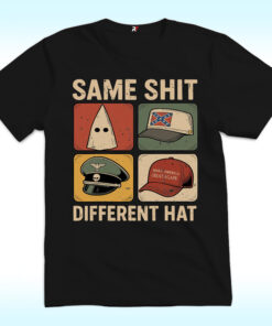 Same Shit Different Hat T Shirt
