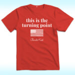 This Is Turning Point Shirt, Prove Me Wrong, Charlie Kirk