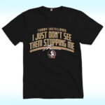 Tommy Castellanos I Just Don’t See Them Stopping Me Shirt