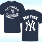 Yankees October Baseball 2025 Shirt