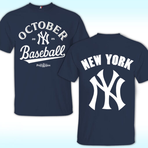 Yankees October Baseball 2025 Shirt