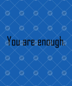 You In It You Are Enough Watermark