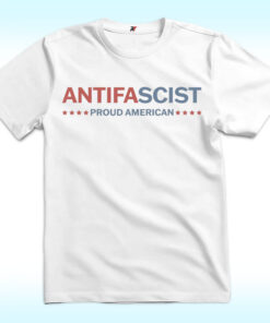 Antifa Antifascist Proud American Shirt