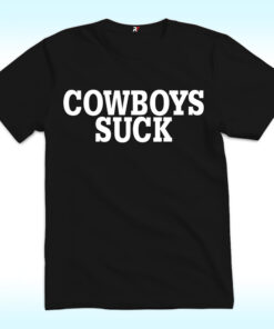 Dallas Cowboys Suck Shirt