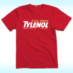 Extra Autism Tylenol Medicine Shirt