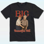 Big Beautiful Bill Clinton Shirt, Epstein Files, Anti Trump
