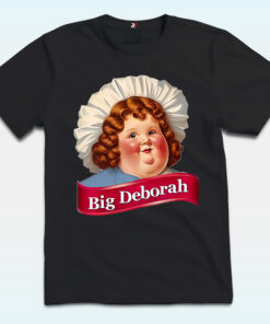 Big Deborah Shirt