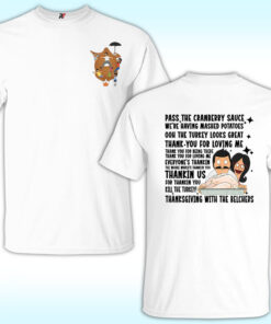 Bob’s Burgers Thanksgiving Song Shirt