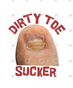 Dirty Toe Sucker Raunchy Watermark