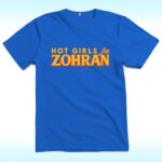 Hot Girls for Zohran Shirt, Zohran Mamdani Won NYC Mayoral Race