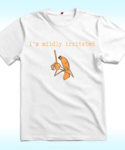 I'm Mildly Irritated Marcus The Worm Shirt