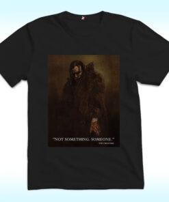 Not Something, Someone Shirt by The Creature, Frankenstein 2025