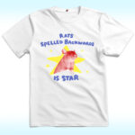 Rats Spelled Backwards Is Star Shirt