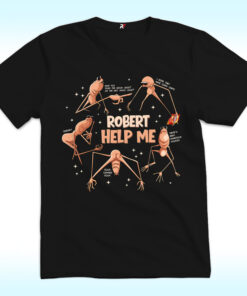 Robert Help Me Shirt, Marcus The Worm