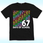 67 Days of School Shirt, Six Seven Meme