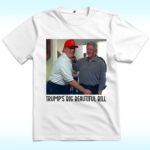Trump’s Big Beautiful Bill Shirt