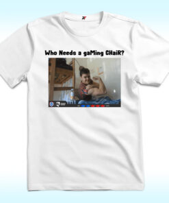 Who Needs A Gaming Chair Ian77 Clash Royale Shirt