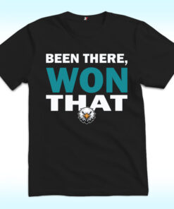 Been There Won That Philadelphia Eagles Shirt