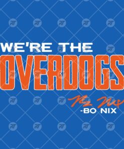 Bo Nix We Are The Overdogs Watermark
