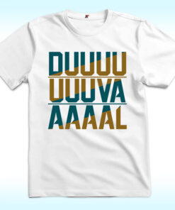 DUUUUUUUVAAAAAL Shirt, Jacksonville Jaguars